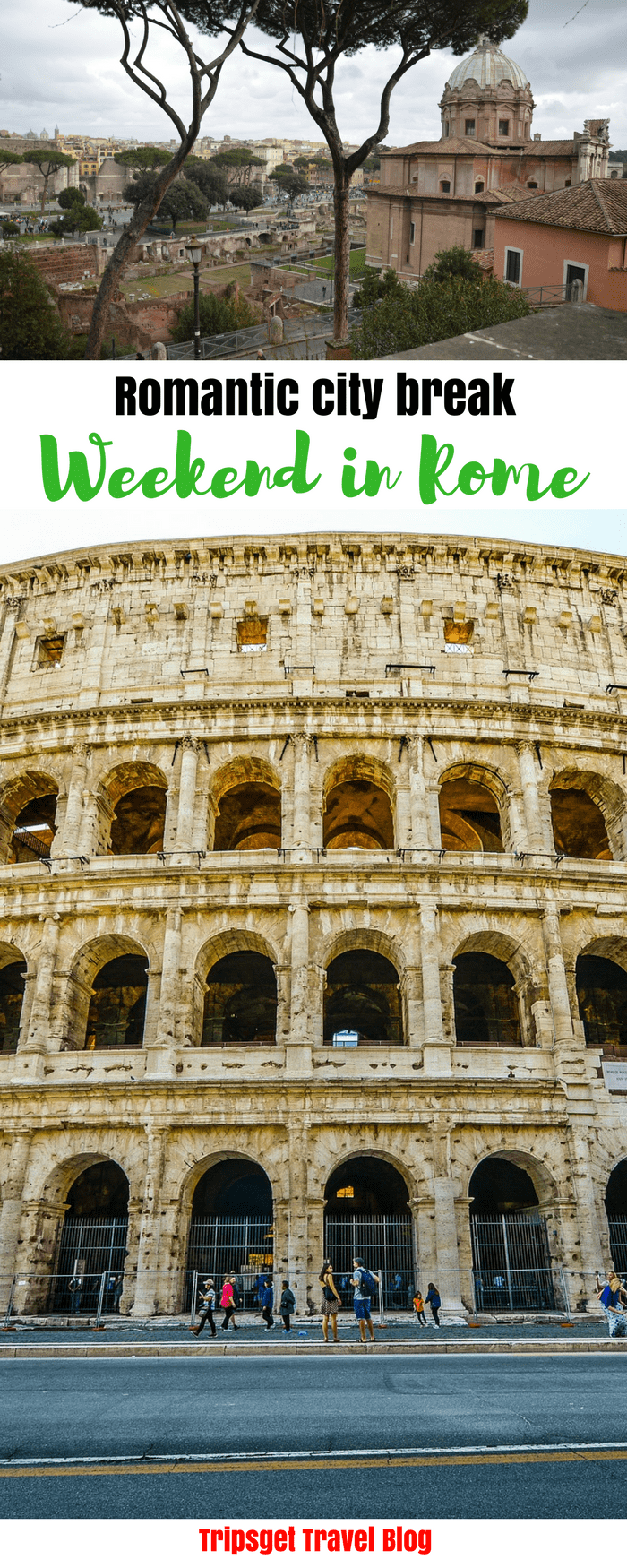 Rome weekend break: ideas for a romantic getaway: couples getaway ideas, 3 days in Rome, Italy. Best weekend trips for couples.