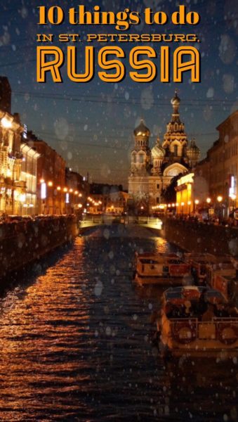 What to see in St. Petersburg, Russia: 10 best places + bonus!