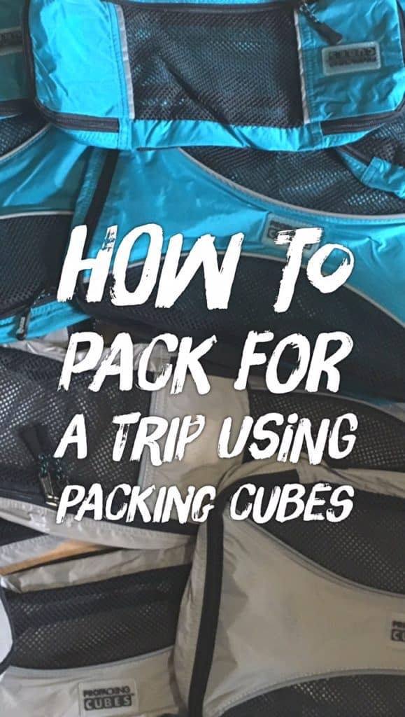 How To Pack With Packing Cubes : Tutorial and Pro Packing Cubes Review