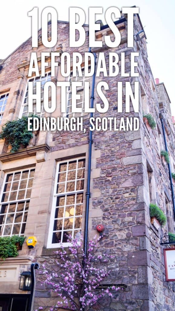10 best affordable hotels in Edinburgh, Scotland
