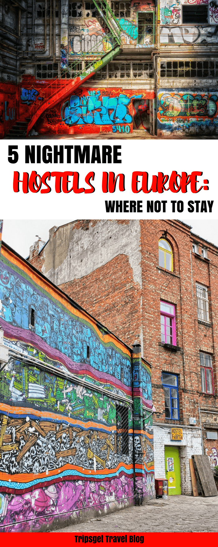 5 nightmare hostels of my life: the worst hostels in Europe