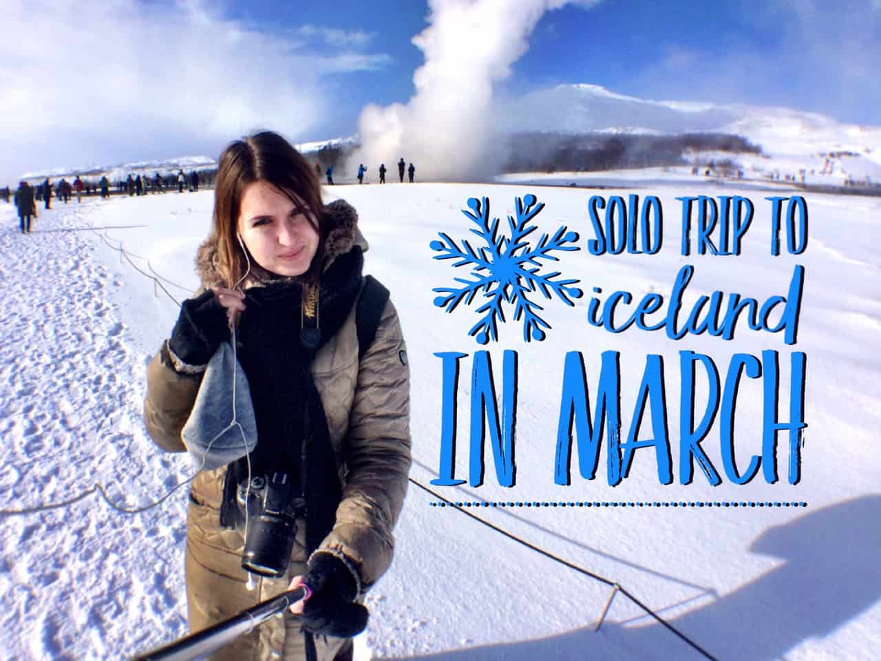 Travel solo to Iceland in March