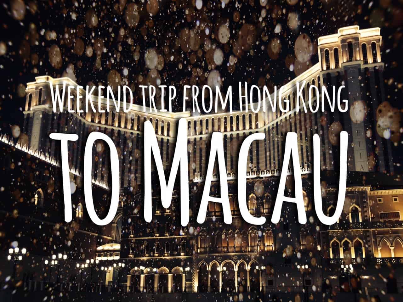 Weekend trip From Hong Kong to Macau by ferry