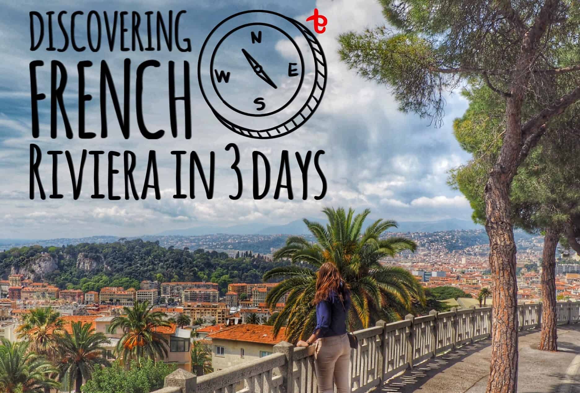 French Riviera in 3 days