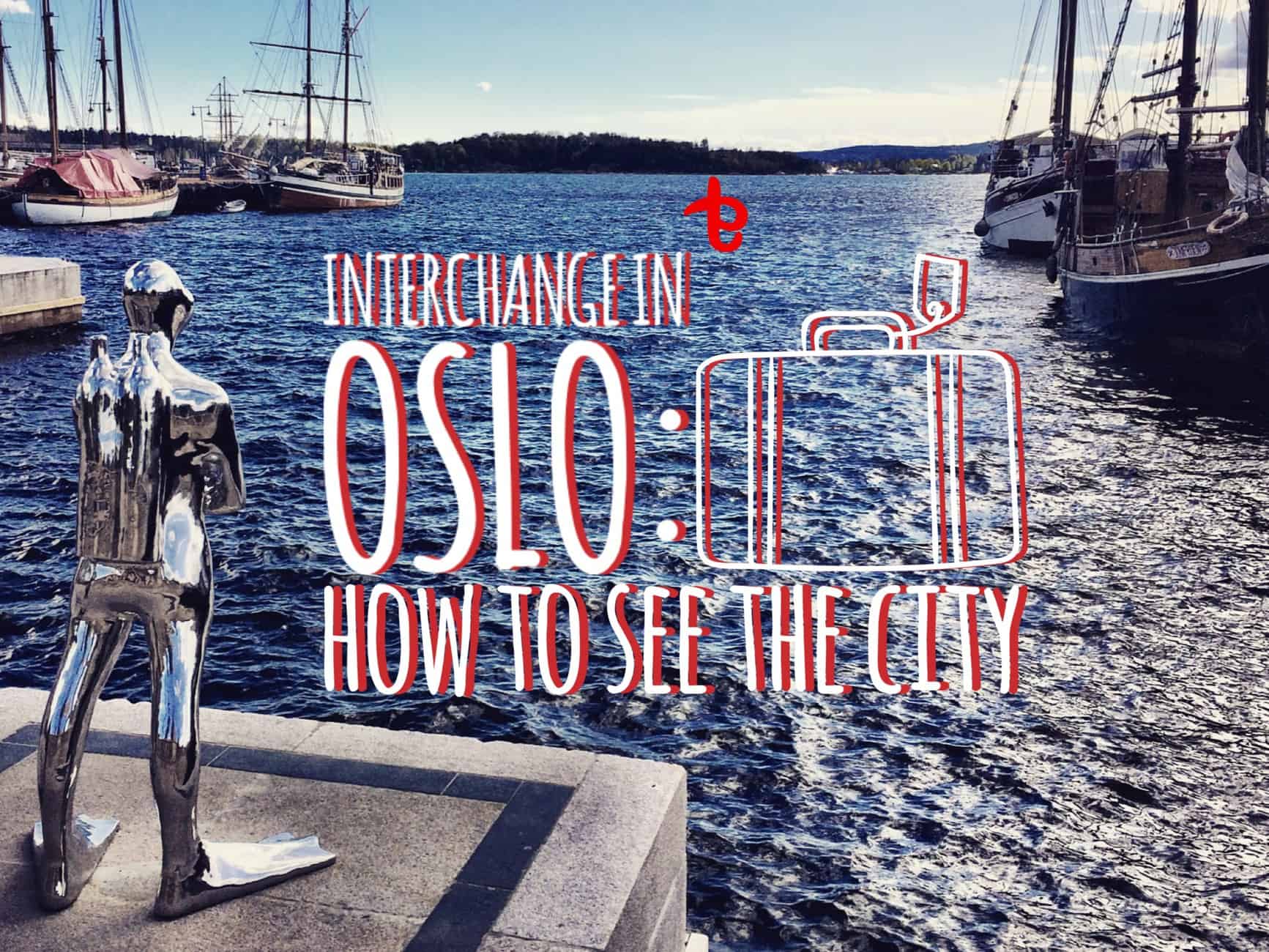Stopover in Oslo: how to see Oslo in just a few hours 