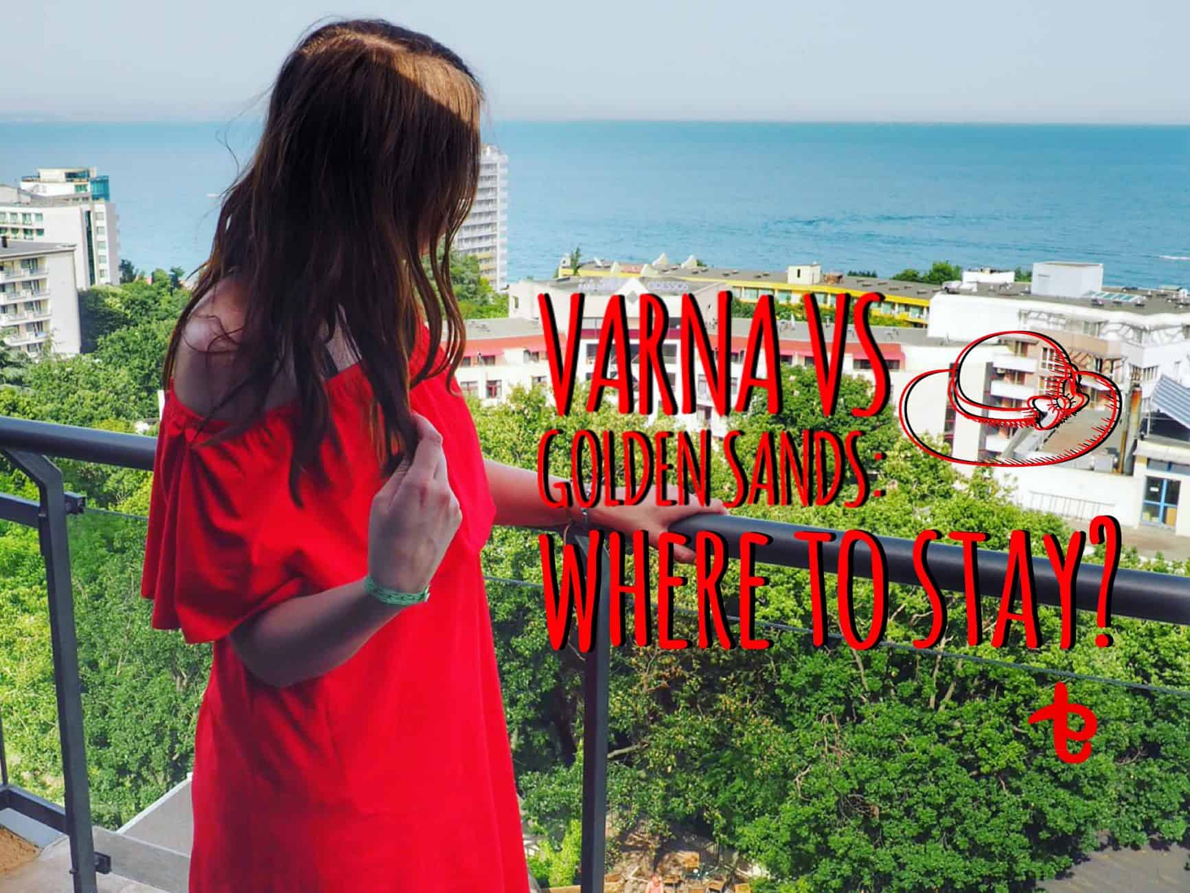 Varna vs Golden Sands Bulgaria: where to go on holiday in Bulgaria