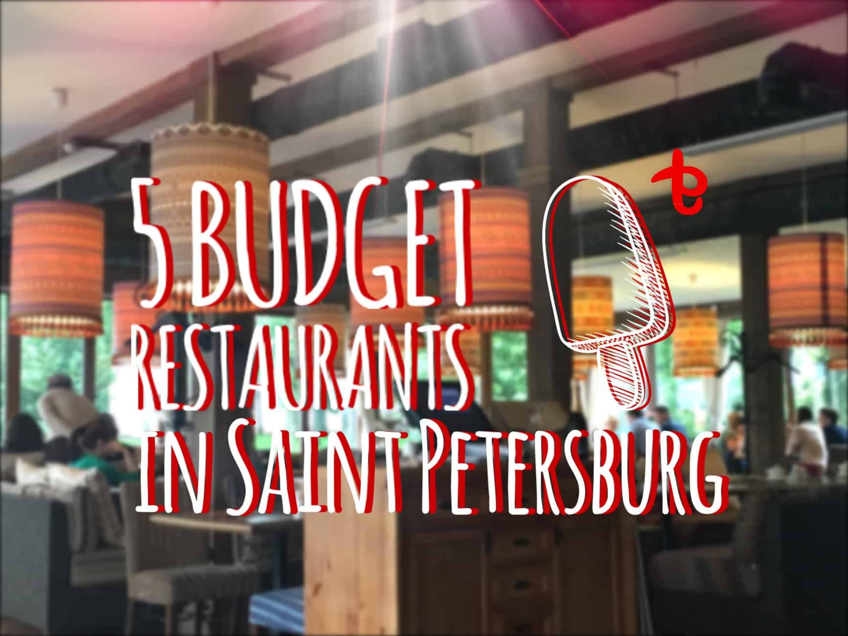 Places to eat in St. Petersburg,  Russia on budget