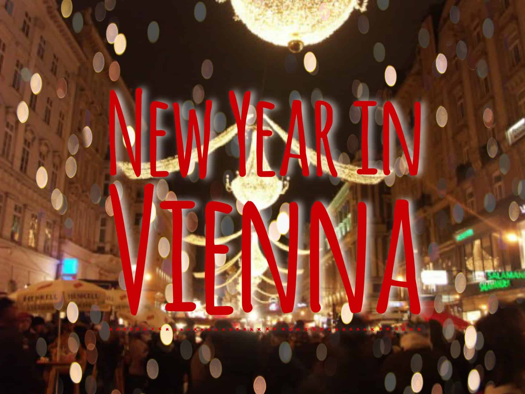 Celebrating New Year in Vienna: what to expect [Liza’s experience]