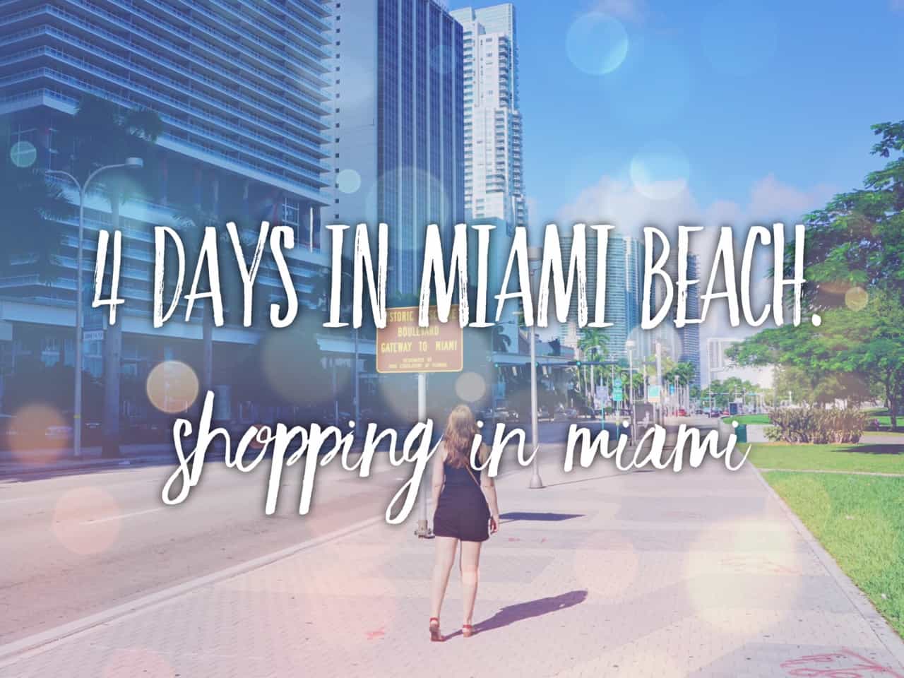 4 days in Miami Beach: things to do. Shopping in Miami: Sawgrass Mills