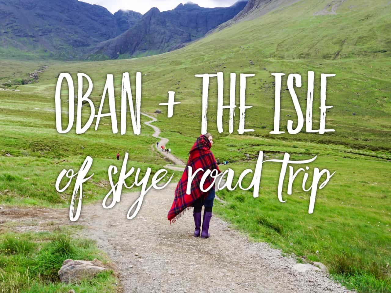 2-day the Isle of Skye itinerary: Edinburgh to Isle of Skye, Scotland