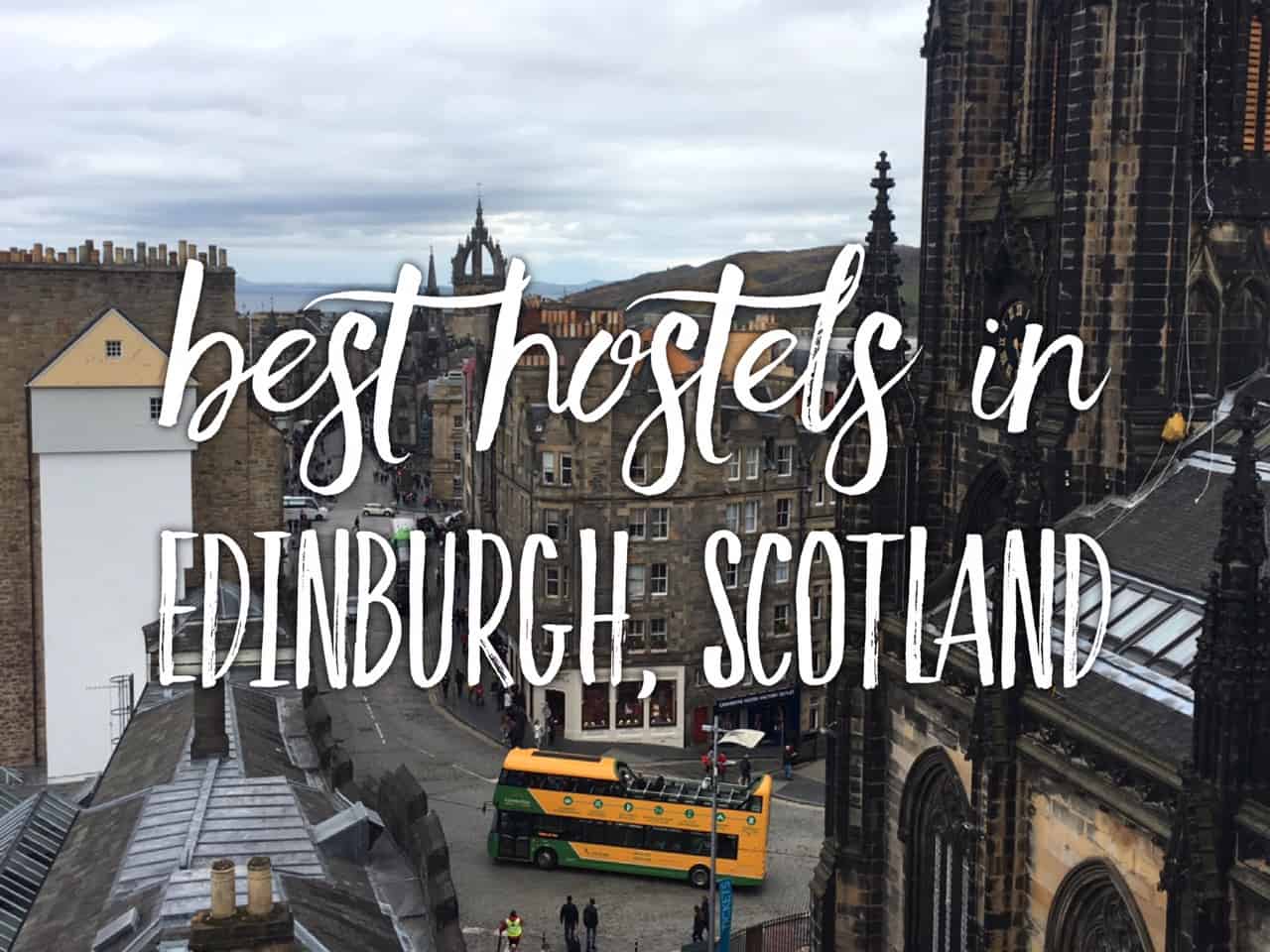 10 best hostels in Edinburgh City Centre | Tripsget