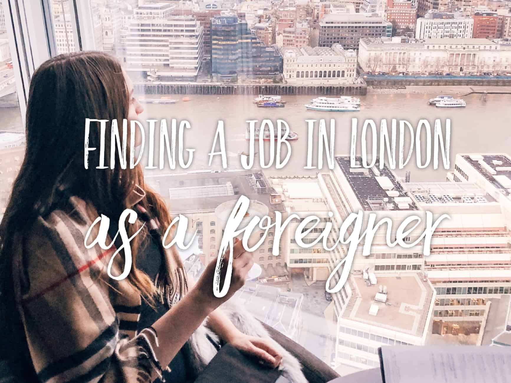 How to find a job in London as a foreigner: challenge accepted