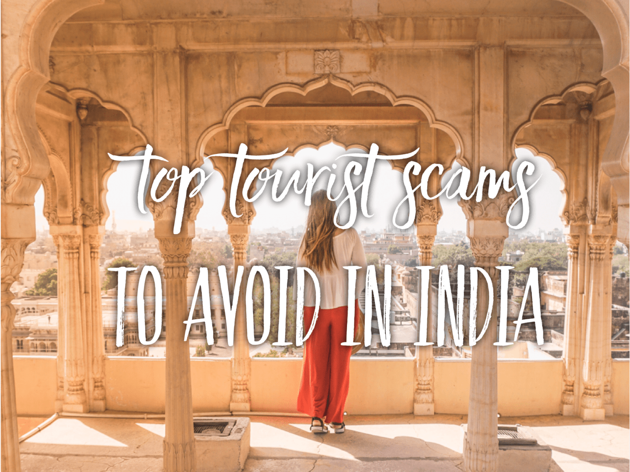 10 common tourist scams in India [and how to avoid them]